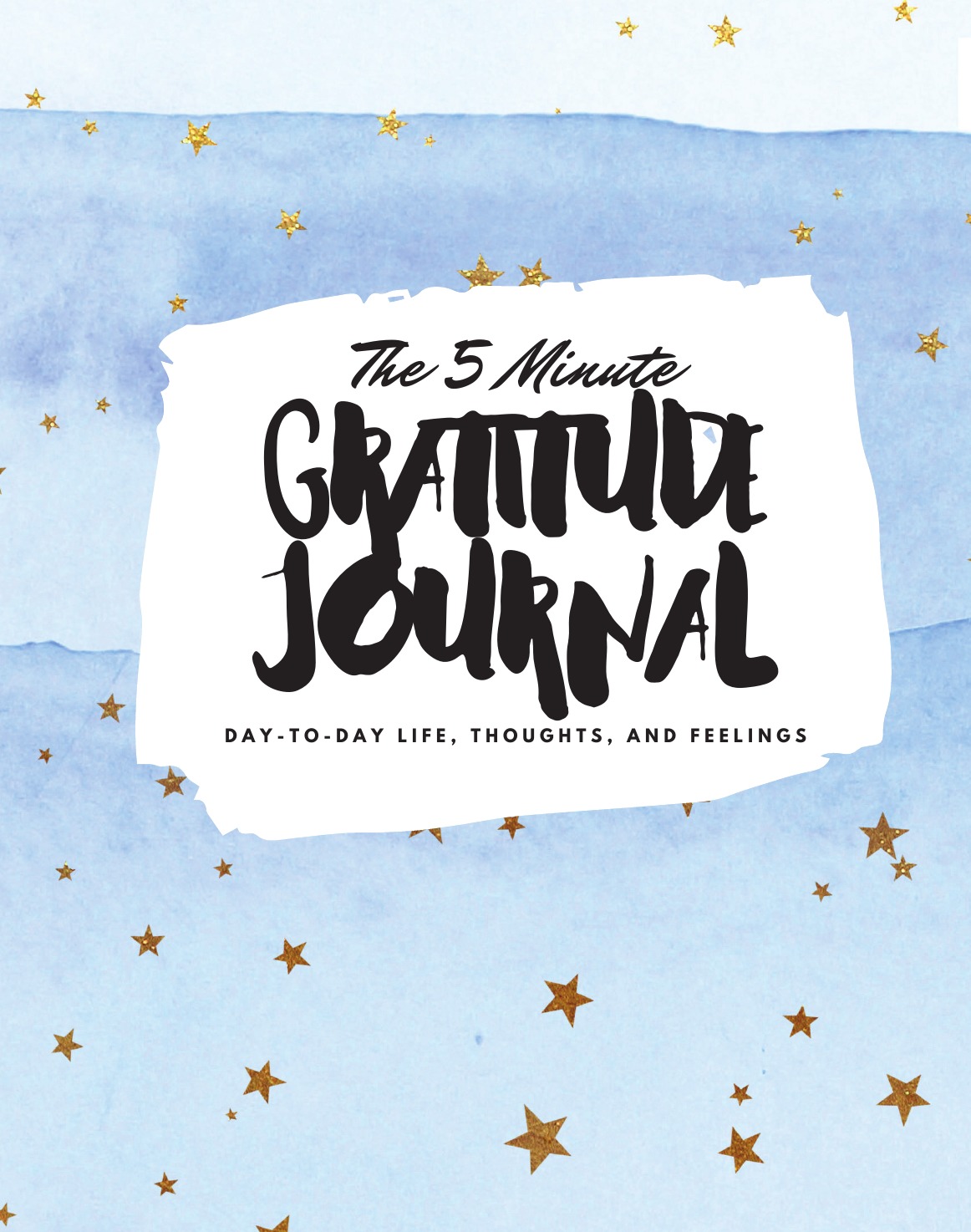 

The 5 Minute Gratitude Journal