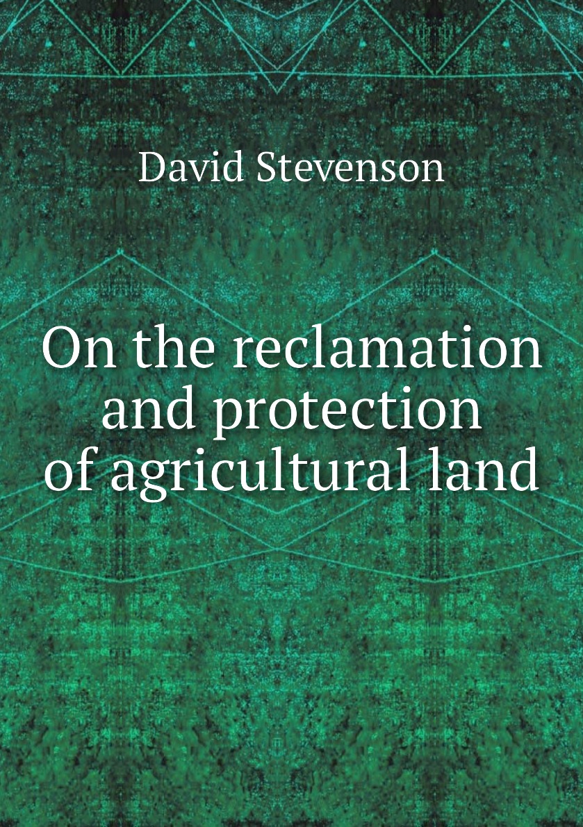 

On the reclamation and protection of agricultural land