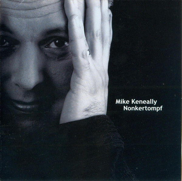

Mike Keneally: Nonkertompf (1 CD)
