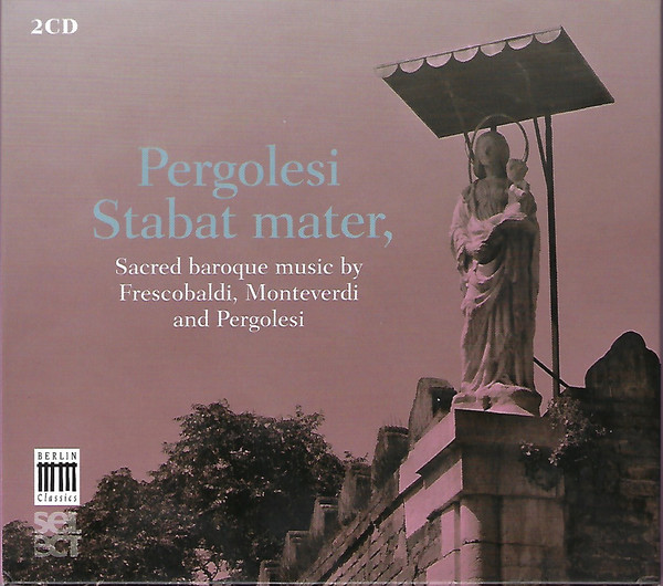 

Pergolesi: Stabat Mater - Sacred baroque music (2 CD)