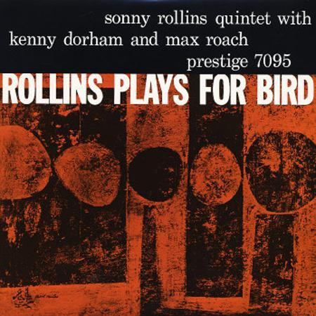 

Sonny Rollins: Rollins Plays For Bird (1 SACD)