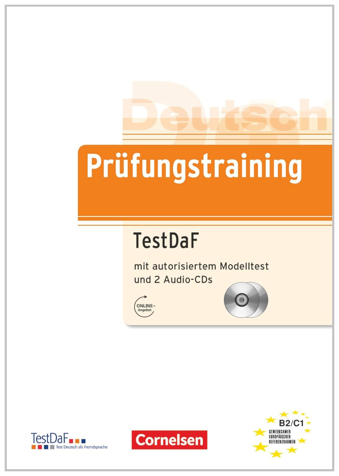 Prufungstraining DaF: TestDaF - Ubungsbuch mit autorisiertem Modelltest und CDs