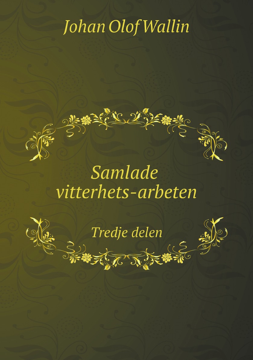 

Samlade vitterhets-arbeten