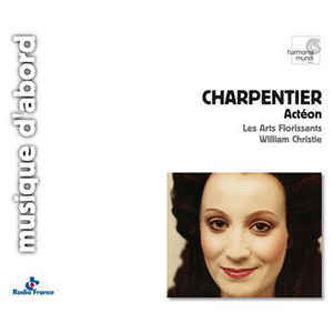 

VARIOUS ARTISTS: Charpentier, M.-A./Acteon/Les Arts Florissants/W. Christie