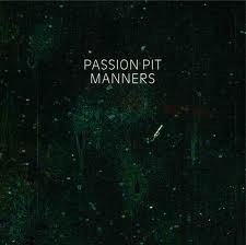 

PASSION PIT: Manners