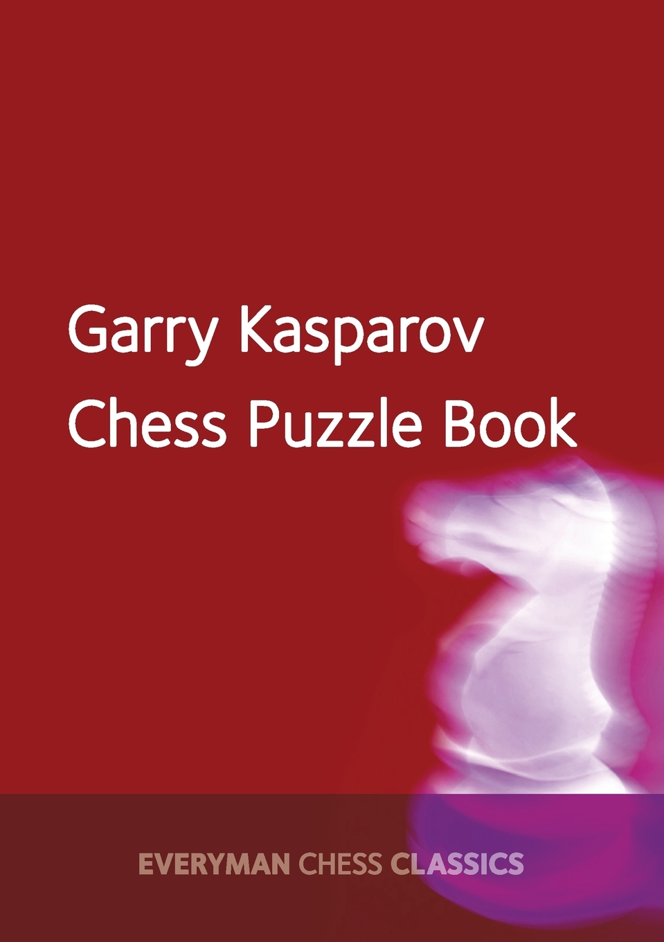 

Garry Kasparov Chess Puzzle Book