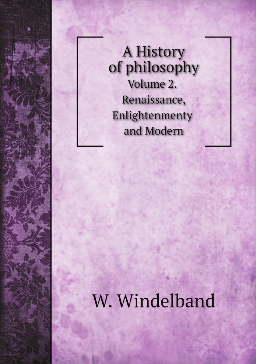 

A History of philosophy.