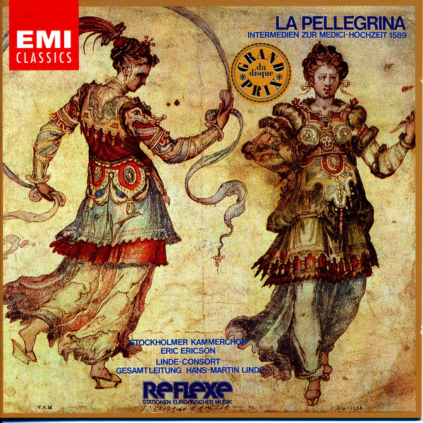 Pellegrina (La) : Intermedii et Concerti Zur Hochzeit des Don Ferdinando Medici (1 CD)