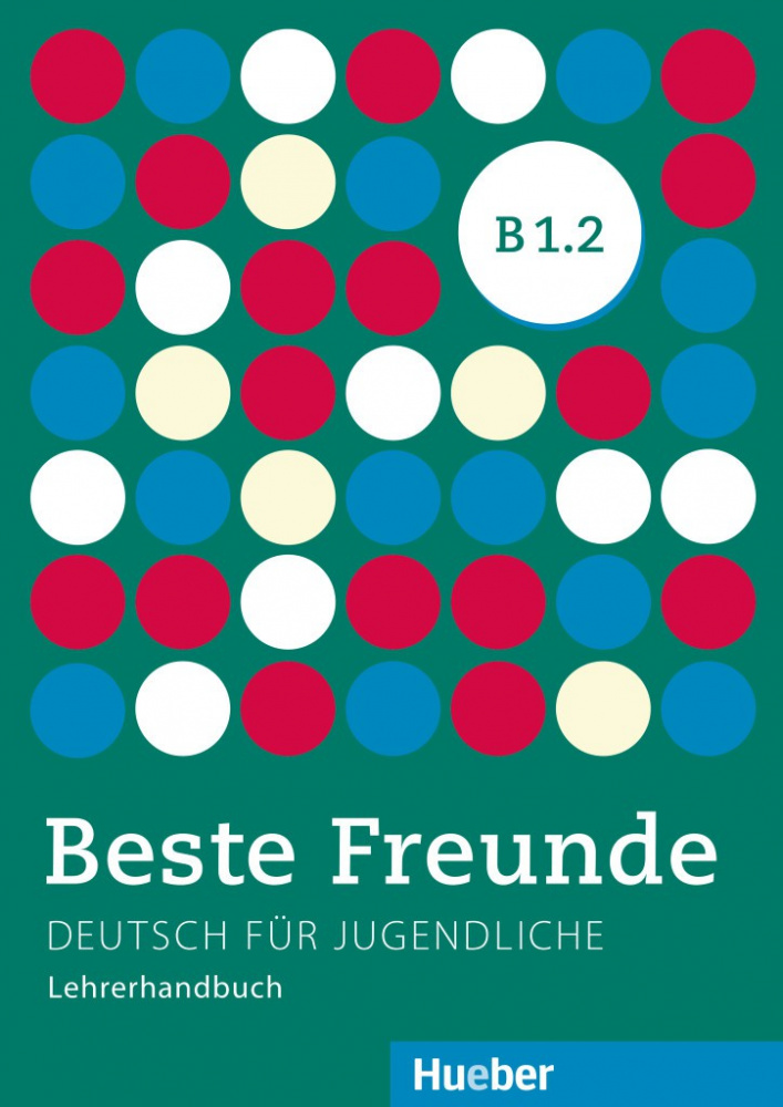 

Beste Freunde B1/2 Lehrerhandbuch