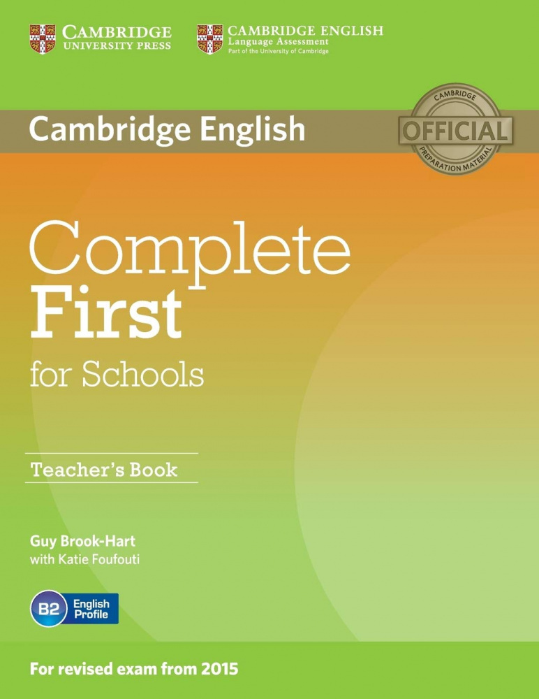 

Complete First for Schools (for revised exam 2015) Teacher's Book