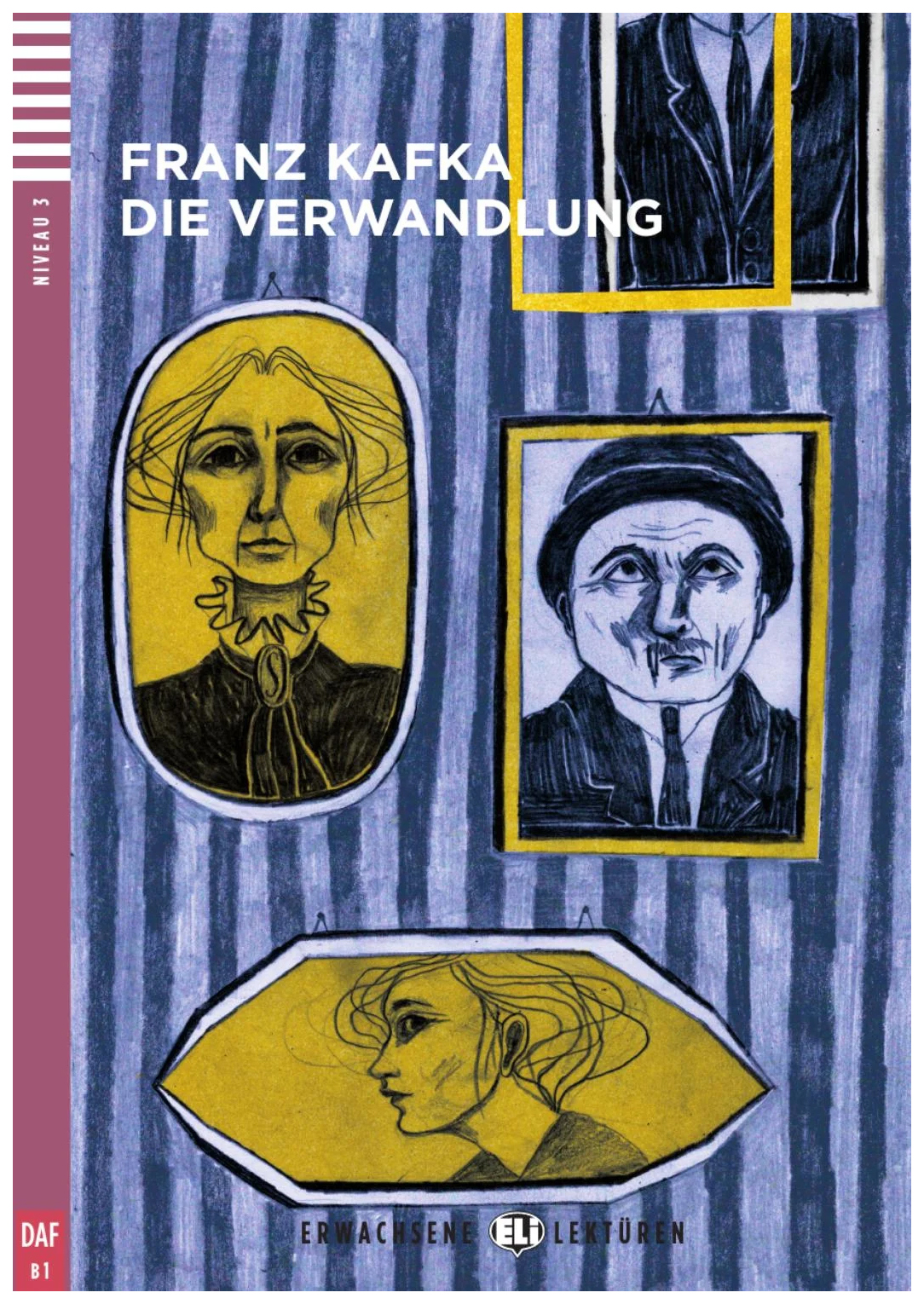 

Erwachsene Eli-Lekturen 3: Die Verwandlung (mit Audio-CD)