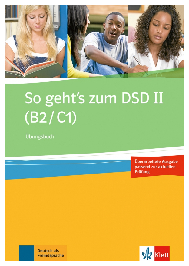 

So geht's zum DSD II (B2/C1) Neue Ausgabe - Ubungsbuch