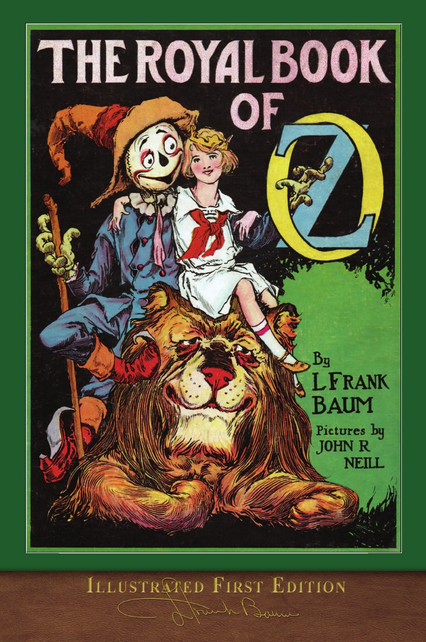 

The Royal Book of Oz (Illustrated First Edition)