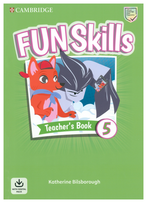 

Fun Skills 5 Teacher's Book with Audio Download