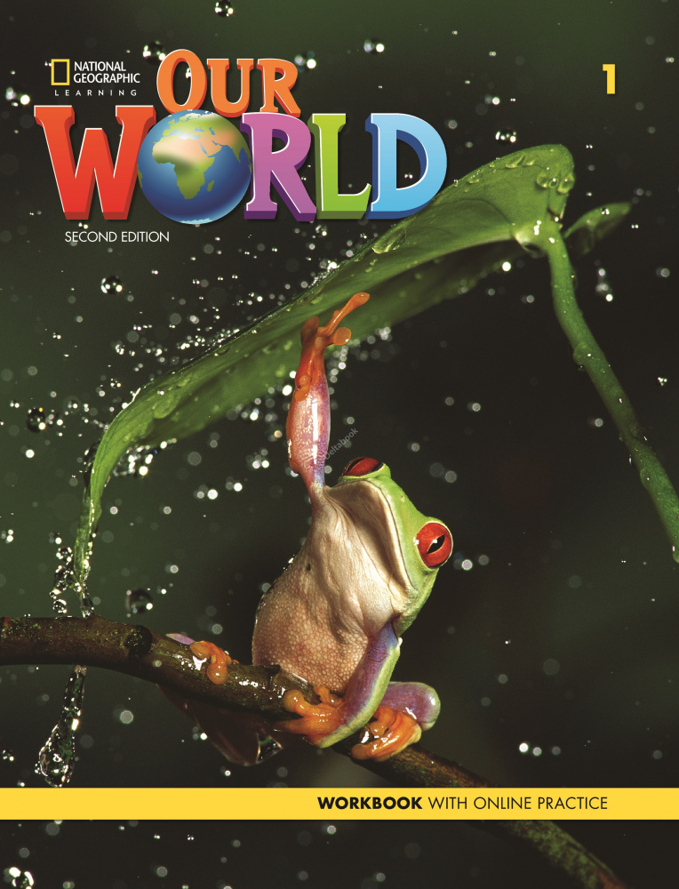 

Our World (Second Edition) 1 Workbook with Online Practice
