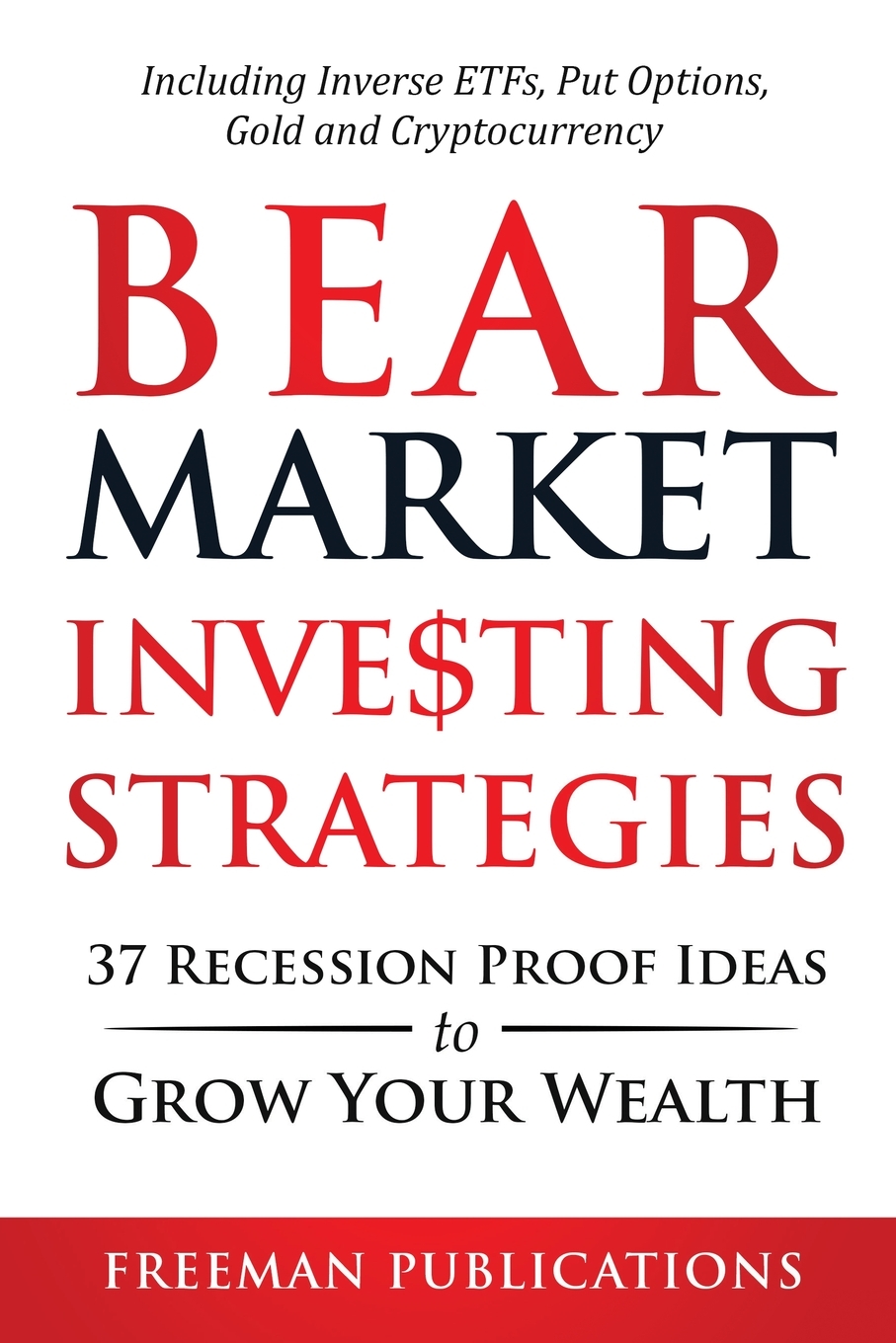 

Bear Market Investing Strategies