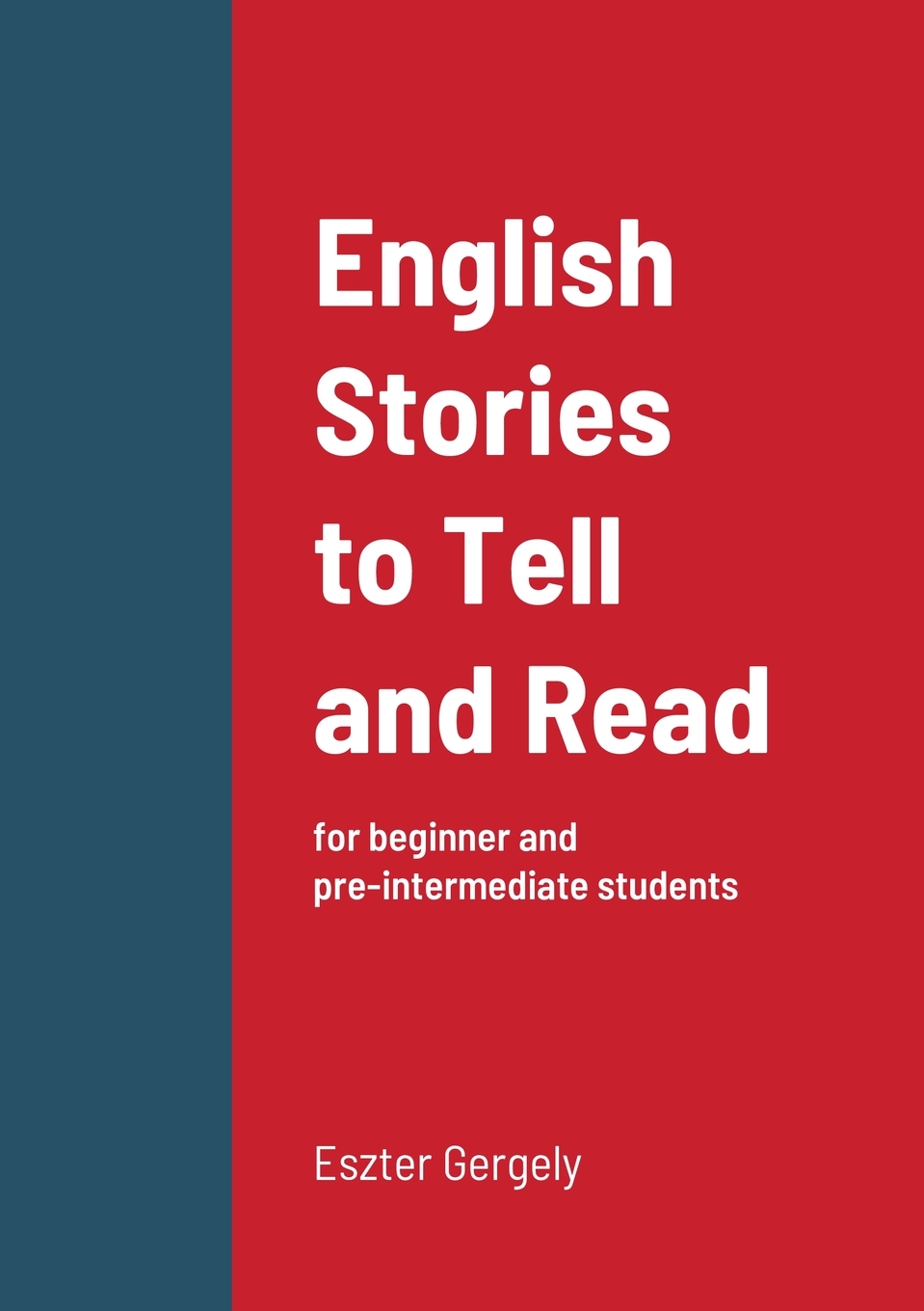 

English Stories to Tell and Read