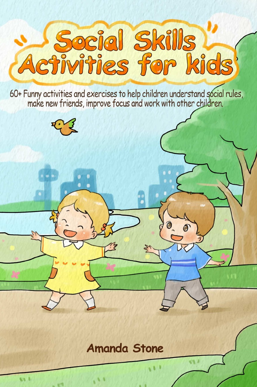 

Social Skills Activities for Kids