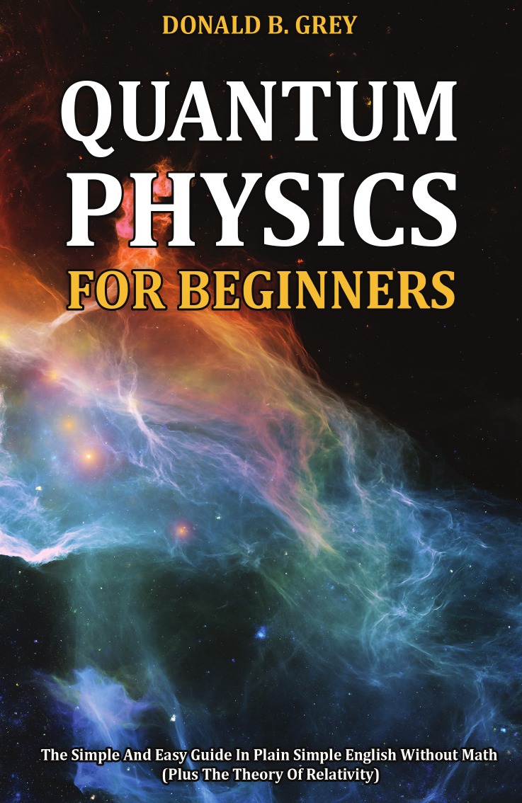 

Quantum Physics for Beginners