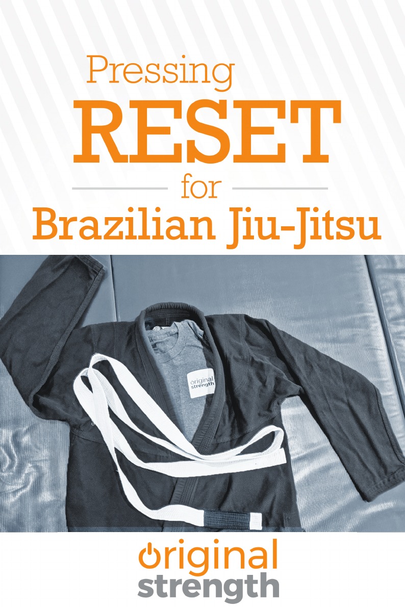 

Pressing RESET for Brazilian Jiu-Jitsu