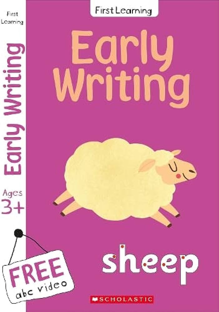 

First Learning: Early Writing (ages 3-5)
