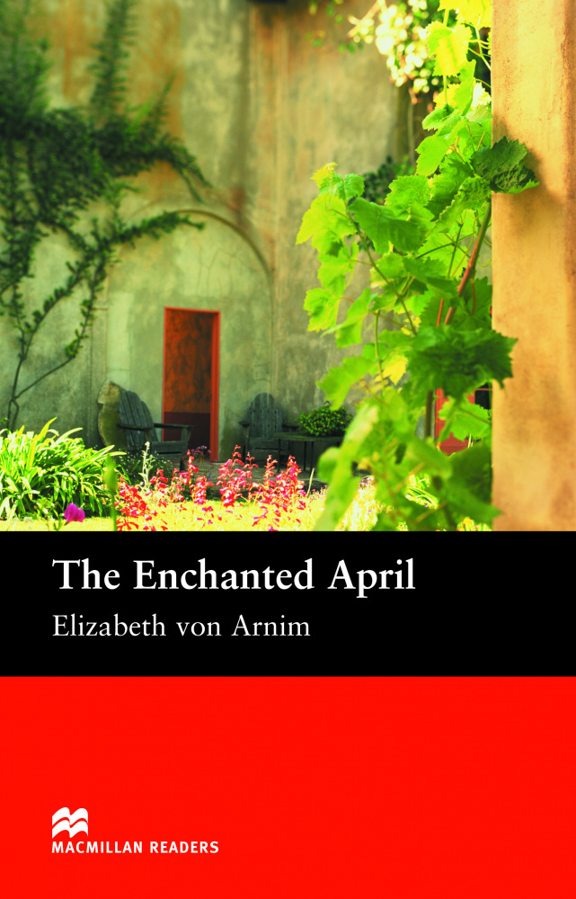 

Macmillan readers: Level Intermediate 1600 words The Enchanted April