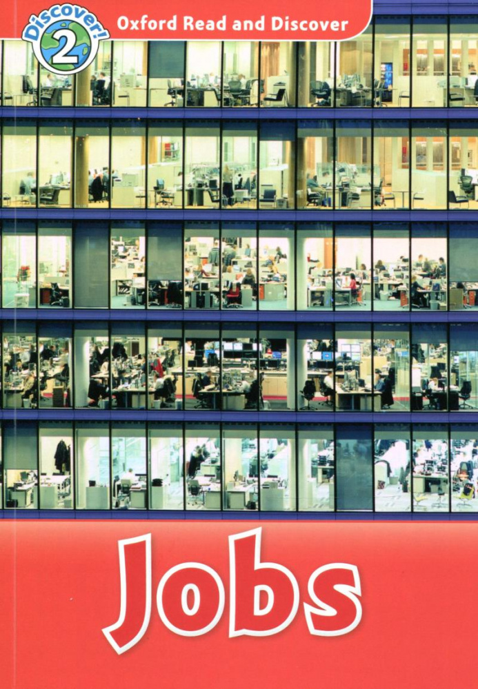 

Oxford Read and Discover Level 2 (Elementary) Jobs