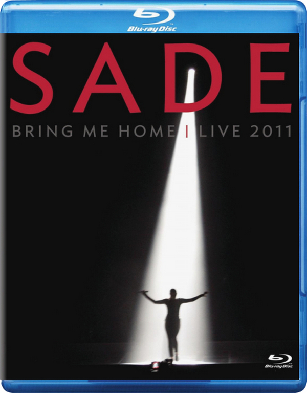 Sade / Bring Me Home - Live 2011 (Blu-ray)