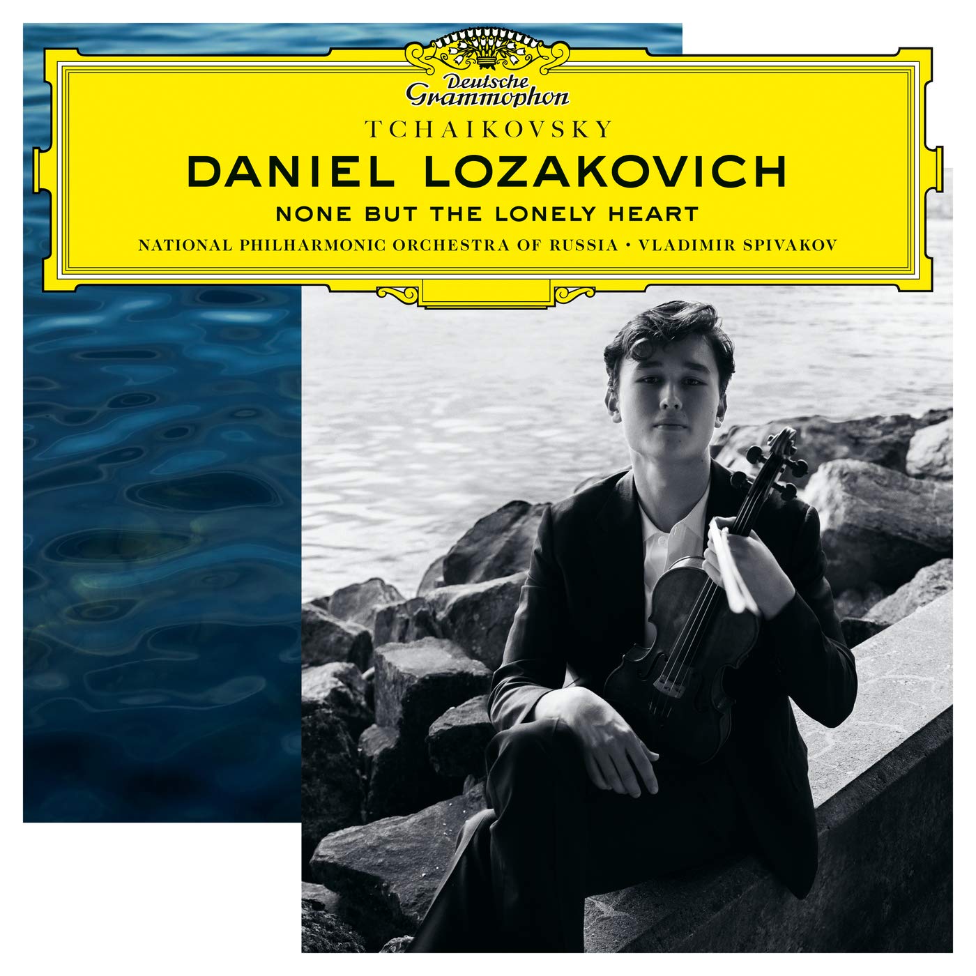 

Daniel Lozakovich None But The Lonely Heart