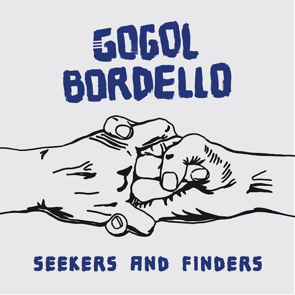 Gogol Bordello / Seekers And Finders (LP)