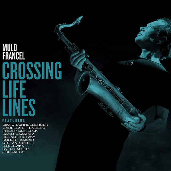 Mulo Francel ?/ Crossing Life Lines (LP)