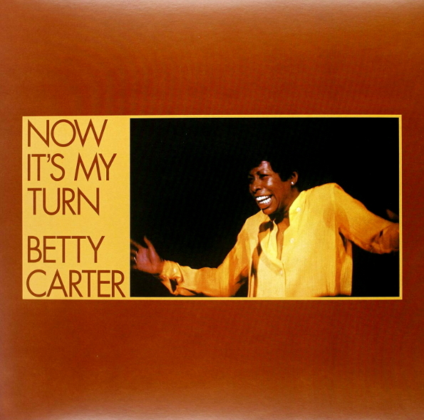Betty Carter ?/ Now It's My Turn (LP)
