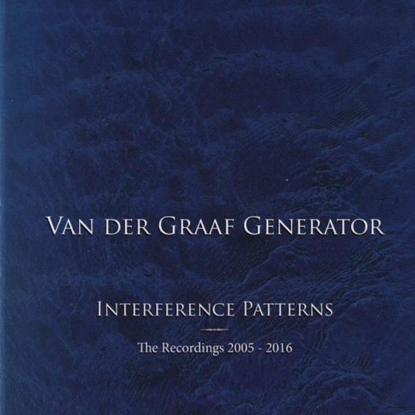 Van Der Graaf Generator / Interference Patterns – The Recordings 2005 - 2016 (13CD+DVD)
