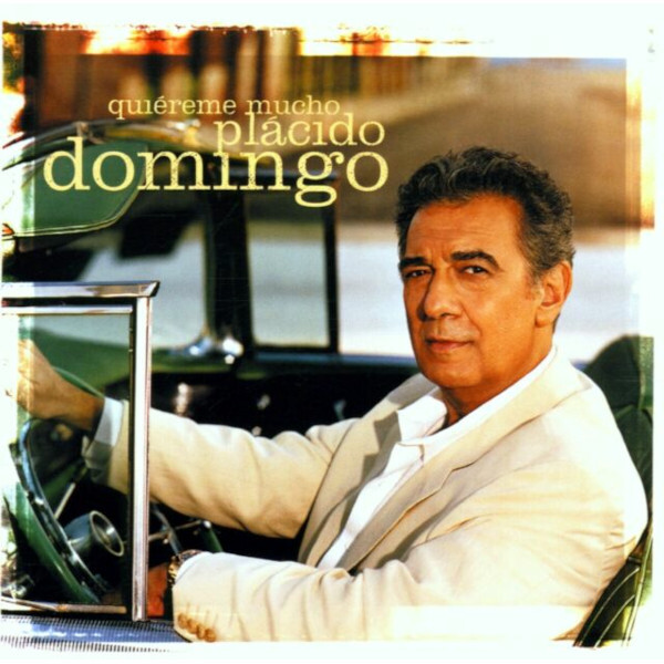 

Placido Domingo / Quiereme Mucho (CD)