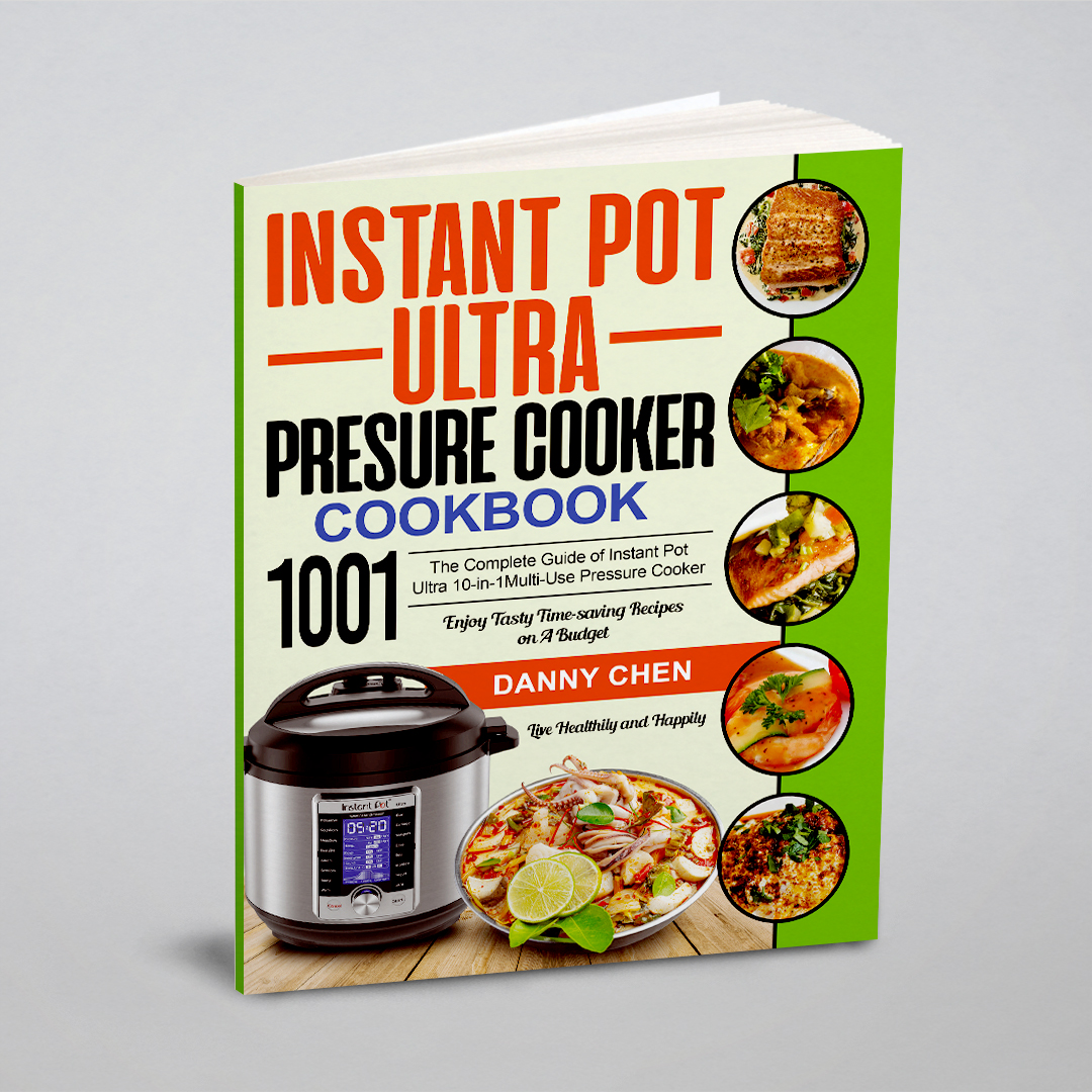 

Instant Pot Ultra Pressure Cooker Cookbook 1001