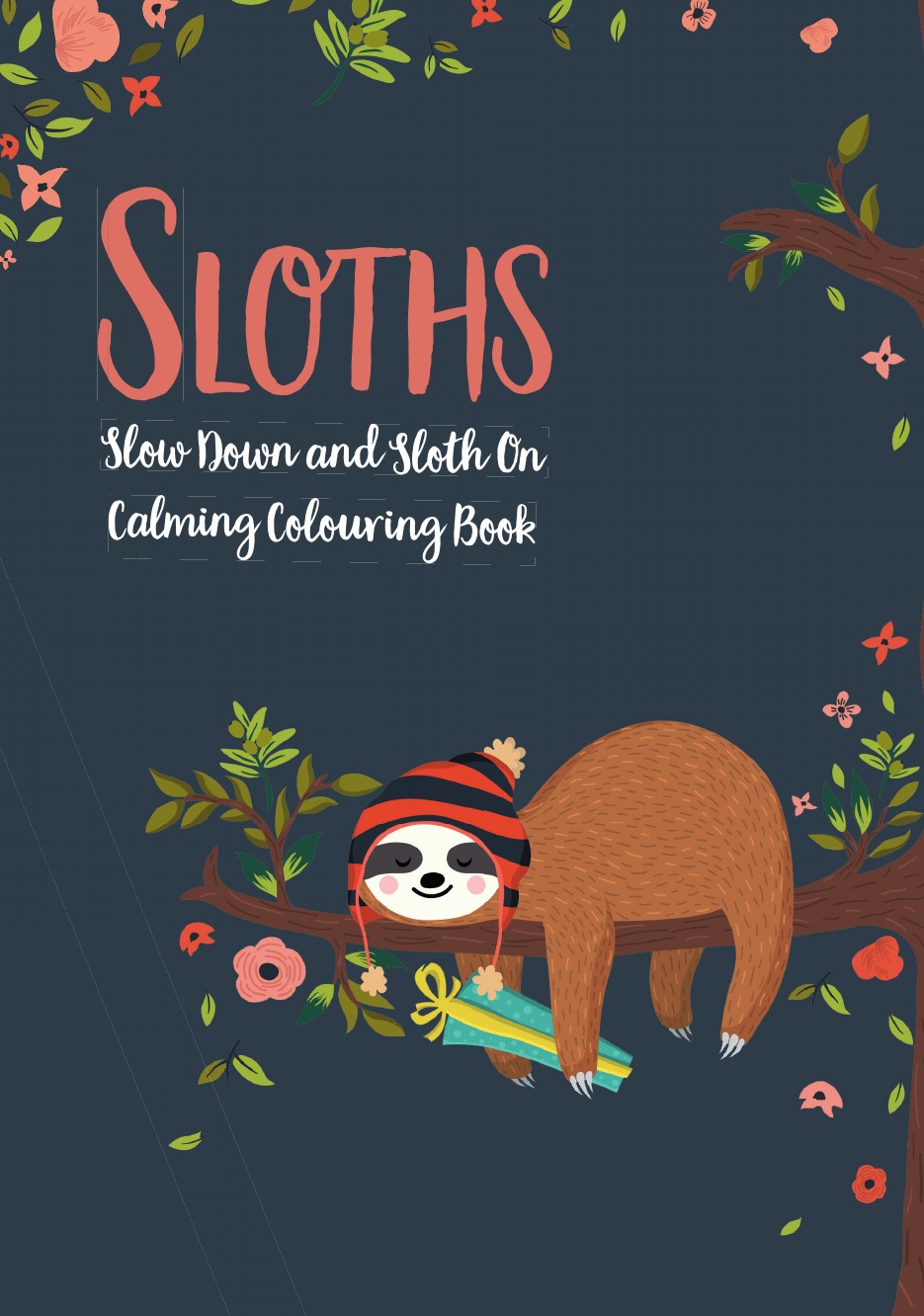 

Sloths - Slow Down & Sloth On