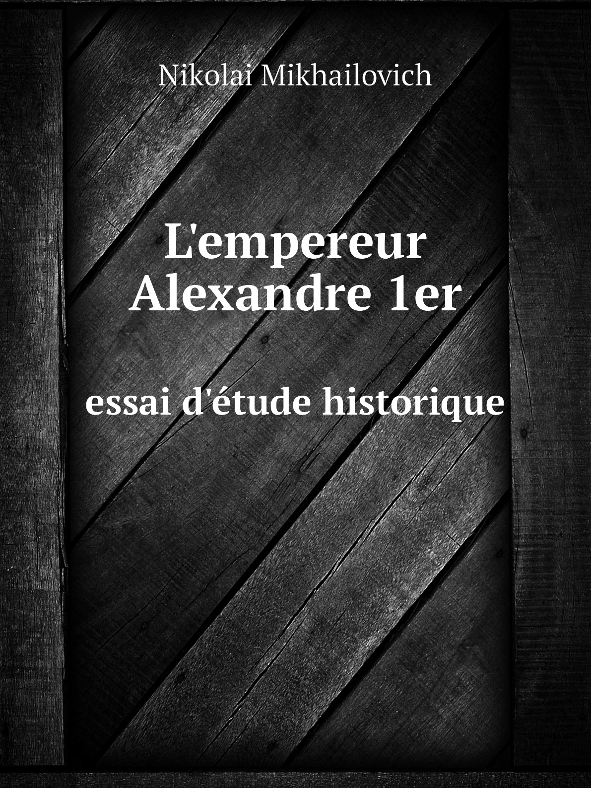 

L'empereur Alexandre 1er