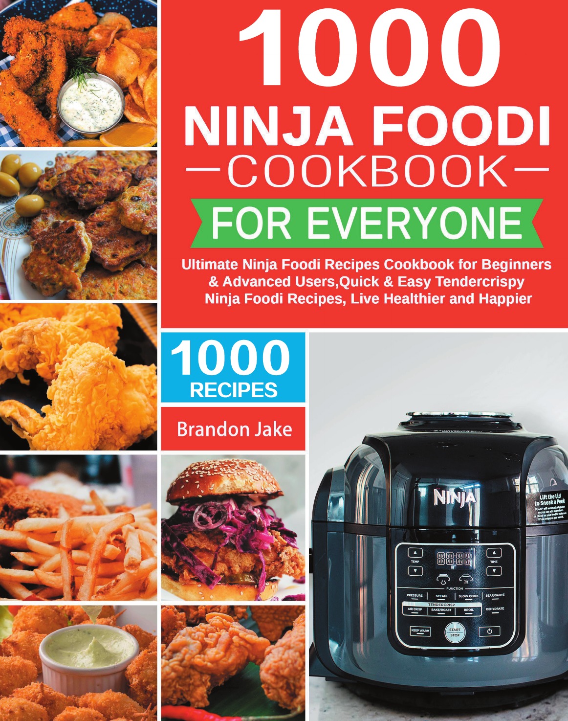 

1000 Ninja Foodi Cookbook for Everyone