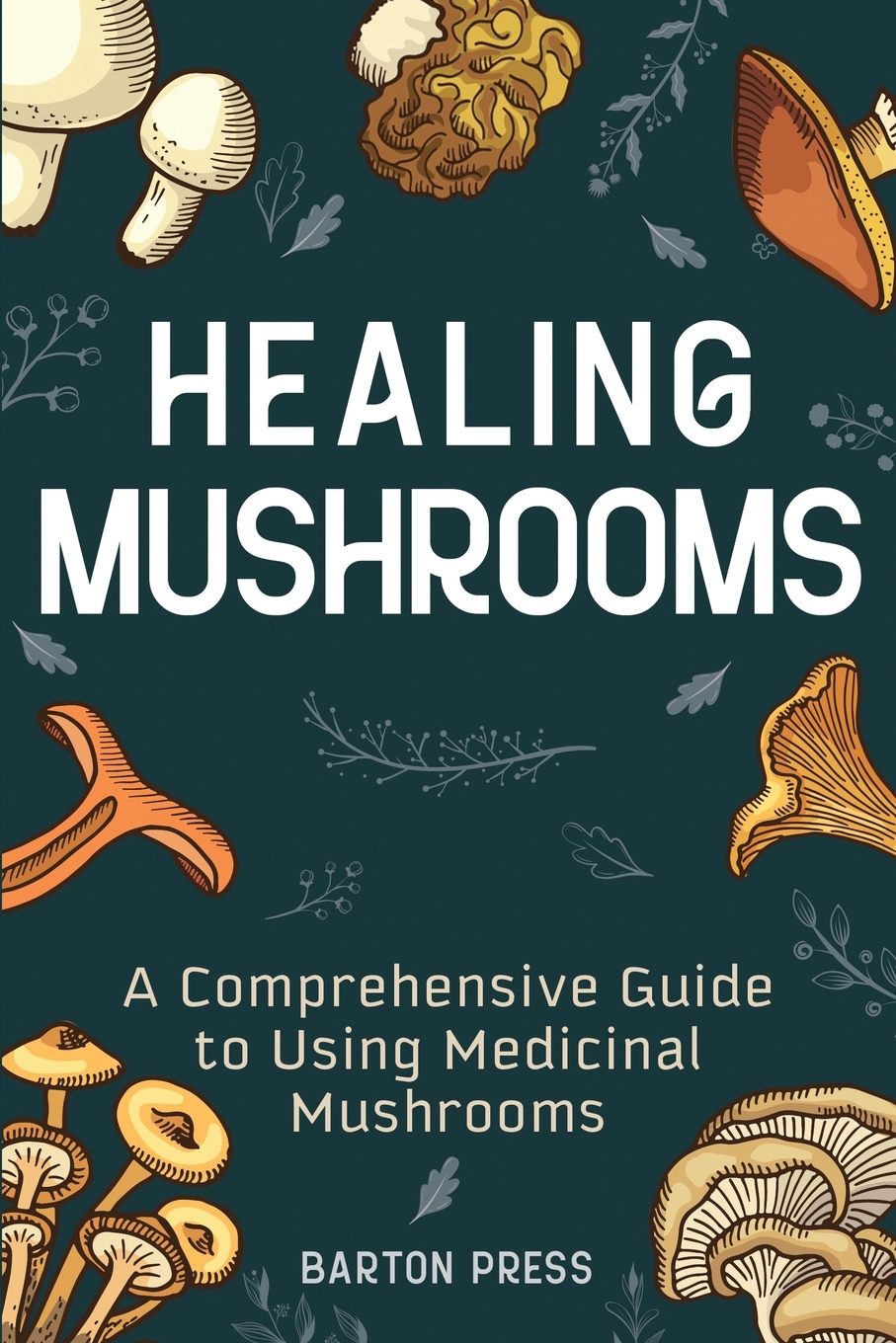 

Healing Mushrooms