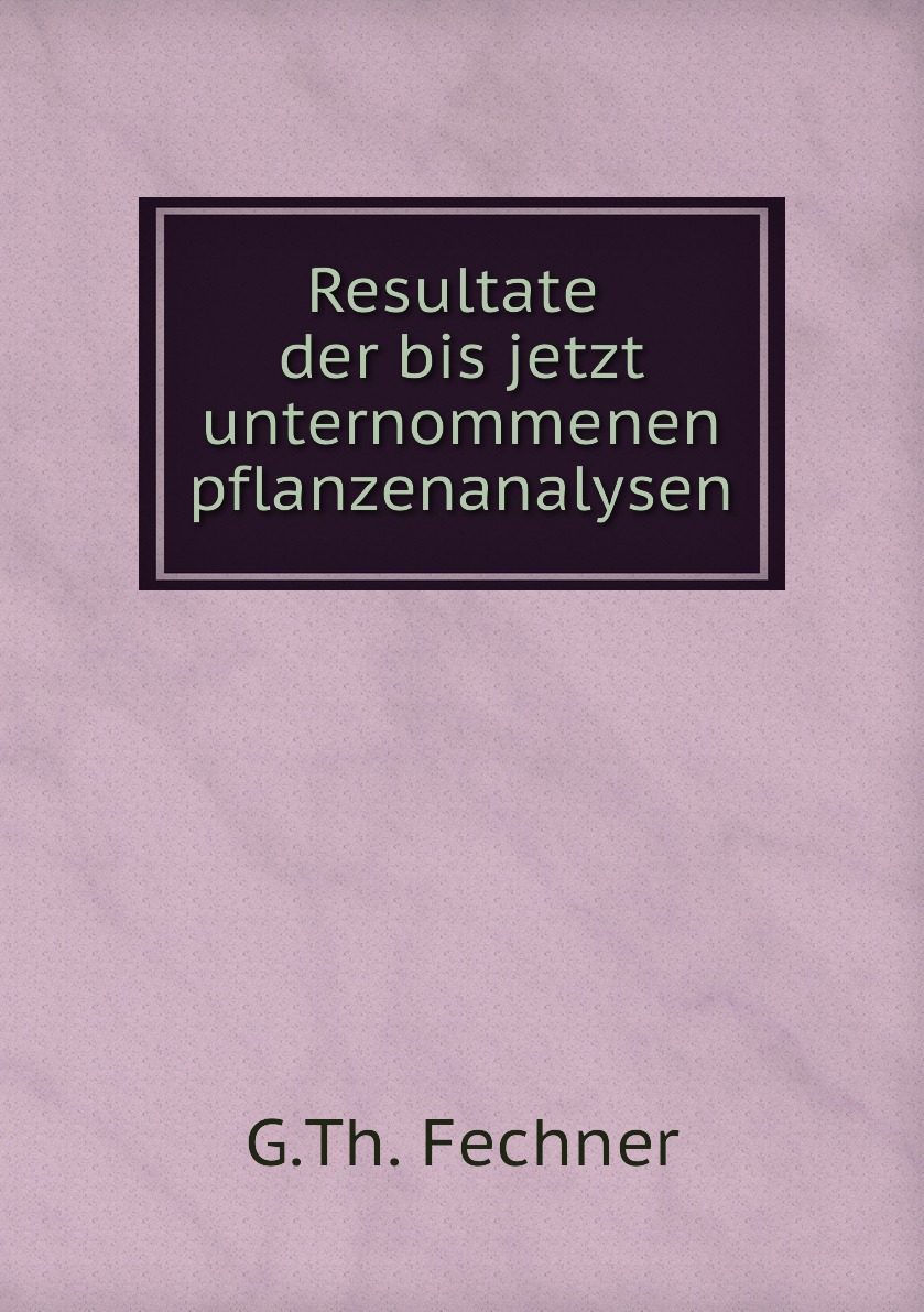 

Resultate der bis jetzt unternommenen pflanzenanalysen