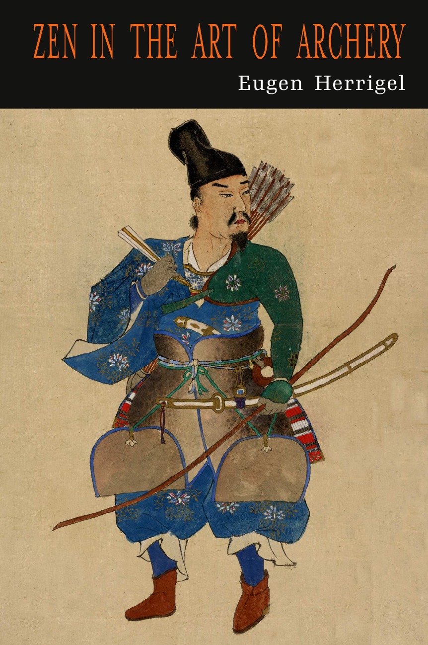 

Zen in the Art of Archery
