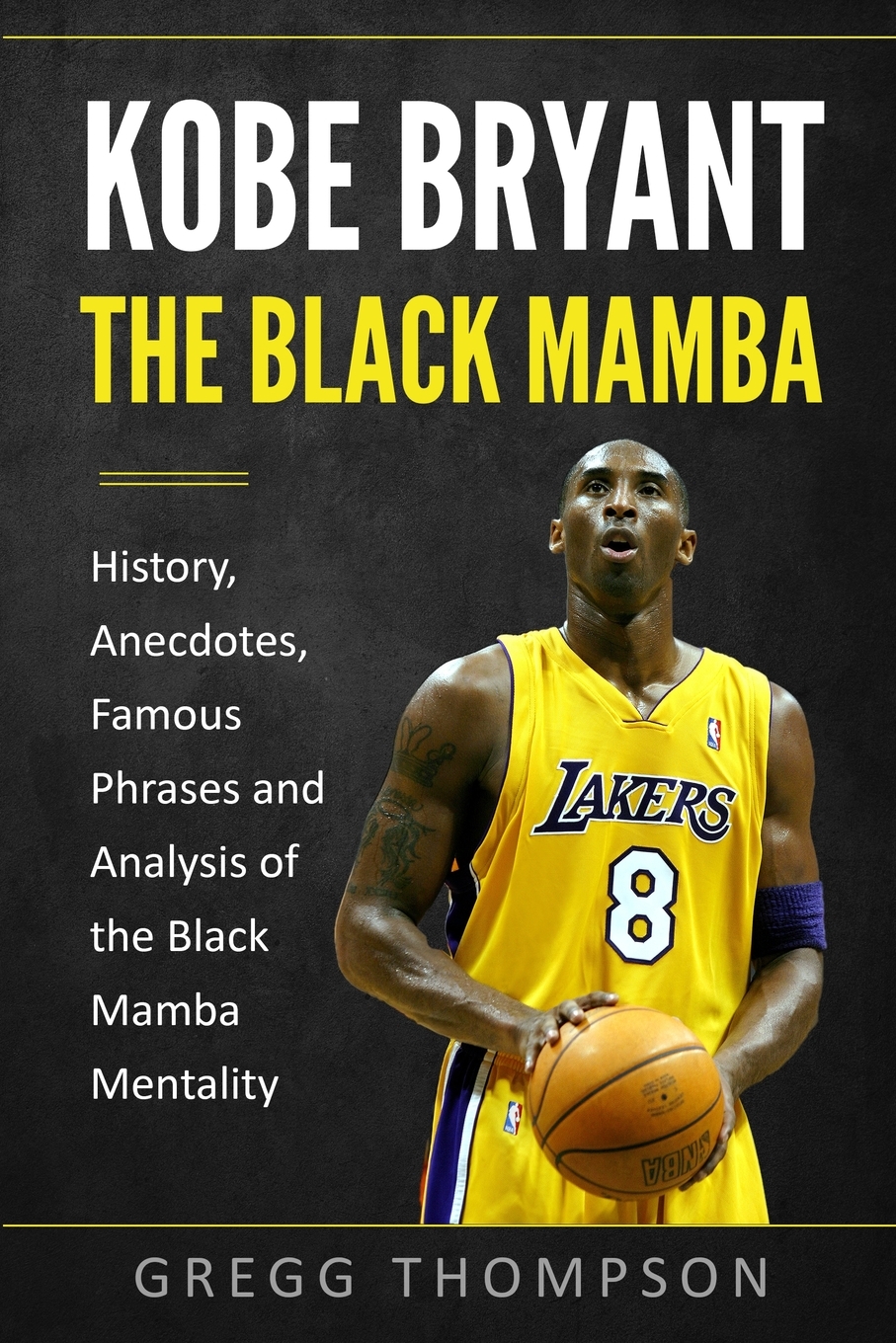 

Kobe Bryant - The Black Mamba