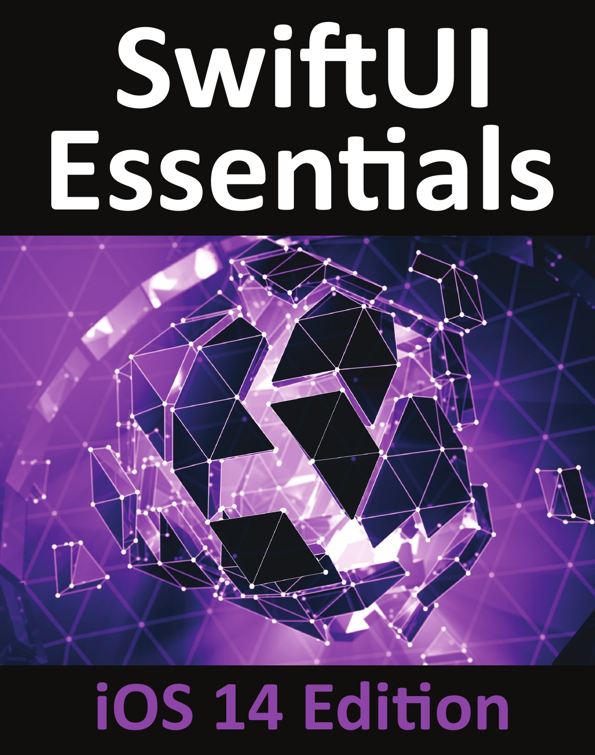 

SwiftUI Essentials - iOS 14 Edition