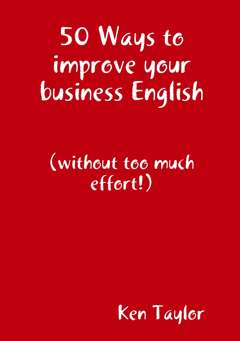 

50 Ways to improve your business English