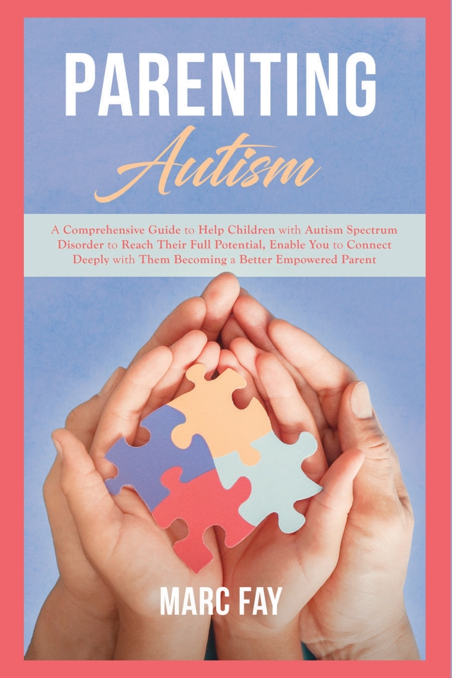 

PARENTING AUTISM