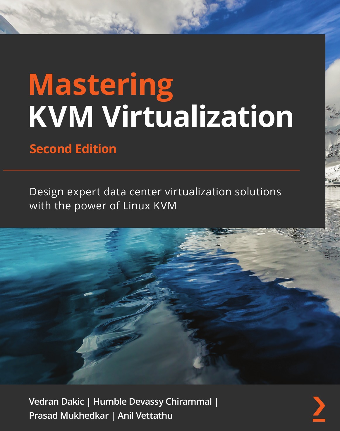 

Mastering KVM Virtualization - Second Edition