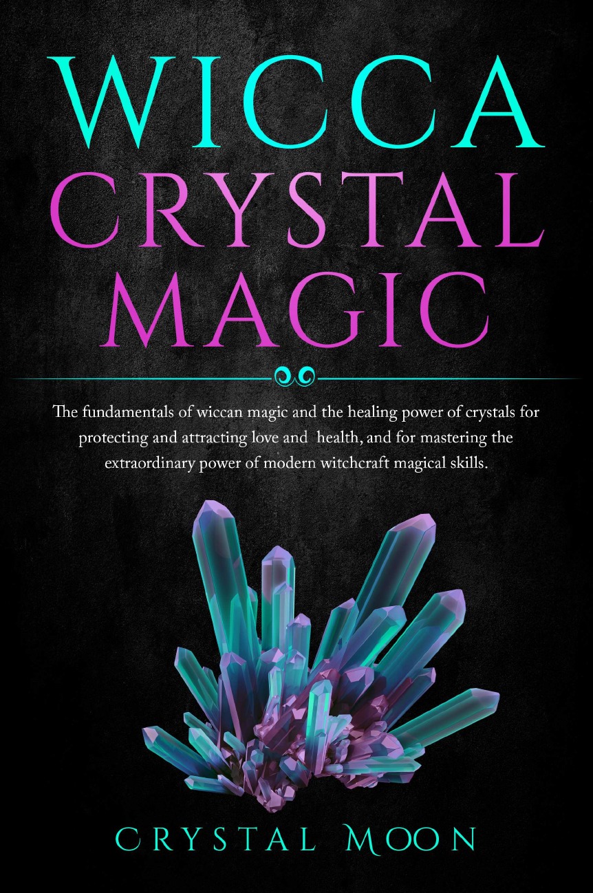 

Wicca Crystal Magic