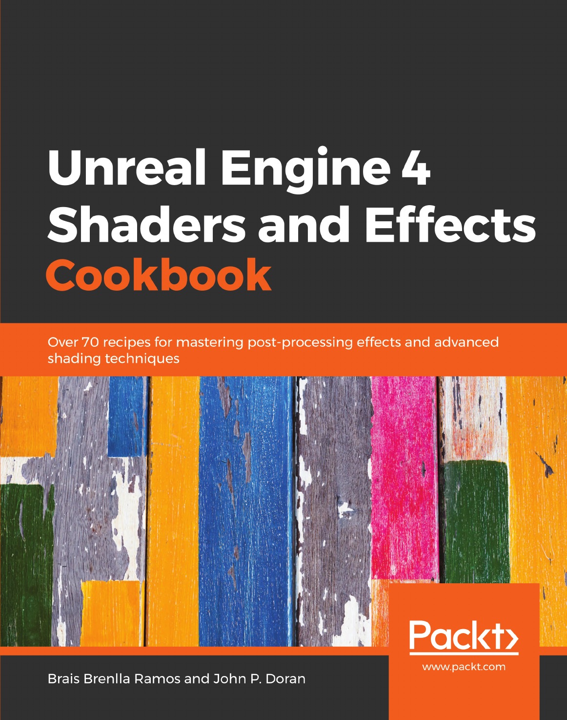 

Unreal Engine 4 Shaders and Effects Cookbook