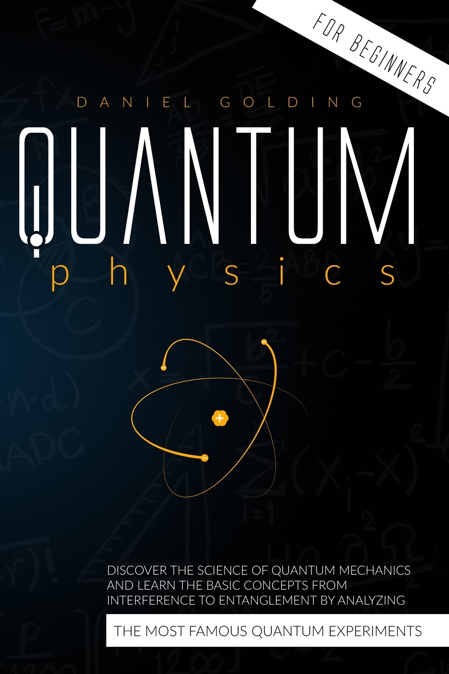 

Quantum Physics for Beginners