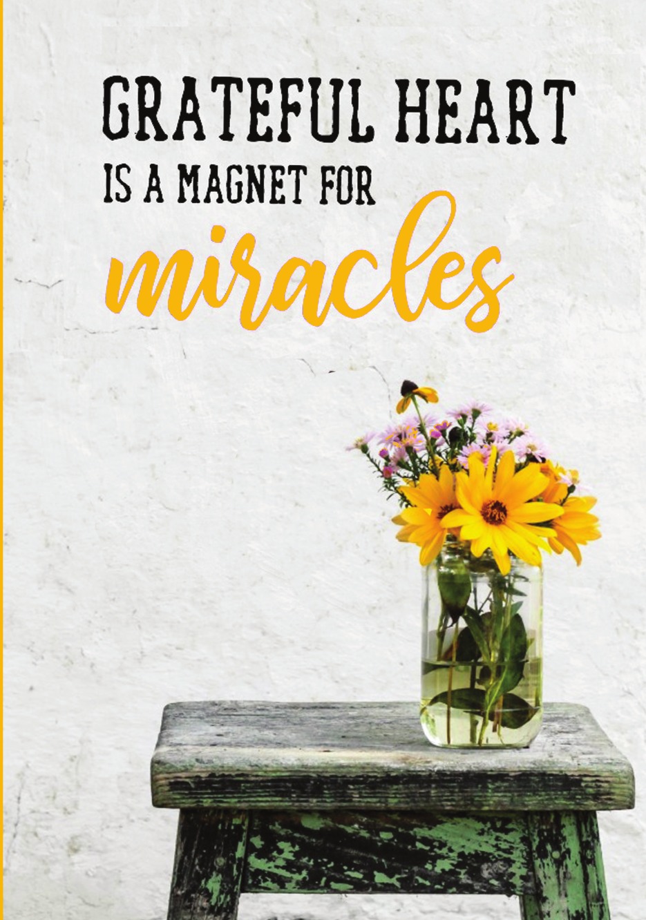 

Grateful heart is a magnet for miracles
